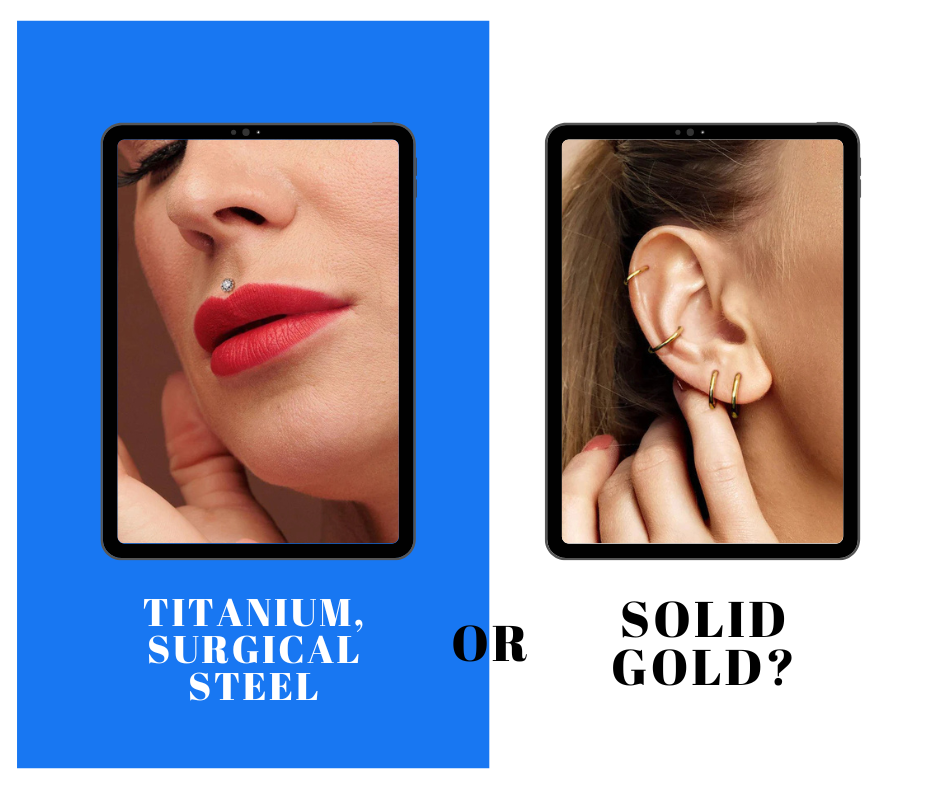 Titanium, Surgical Steel or Solid Gold? Which Material Suits You Best?
